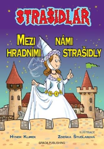 Strašidlář - Mezi námi hradními strašidly - Hynek Klimek, Zdeňka Študlarová - e-kniha