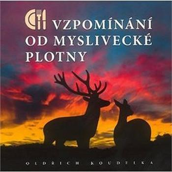 Vzpomínání od myslivecké plotny (978-80-87296-10-3)