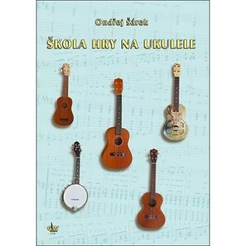 Škola hry na ukulele (9790706509709)