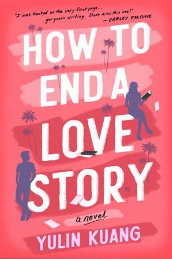 How to End a Love Story - Yulin Kuang