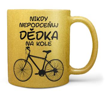 Hrnek Dědek na kole (zlatý) (Náplň hrníčku: Žádná)