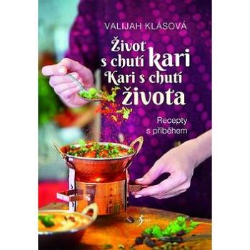 Život s chutí kari Kari s chutí života (978-80-7617-728-4)