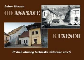 Od asanace k UNESCO - Lubor Herzán