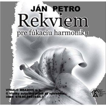 Rekviem pre fúkaciu harmoniku (978-80-970-2511-3)