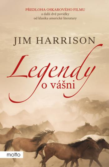 Legendy o vášni - Jim Harrison - e-kniha