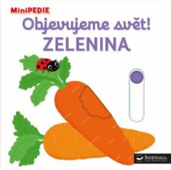 MiniPEDIE - Objevujeme svět! Zelenina  Nathalie Choux - Nathalie Choux