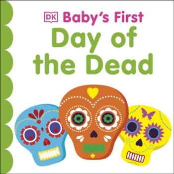 Baby's First Day of the Dead - DK