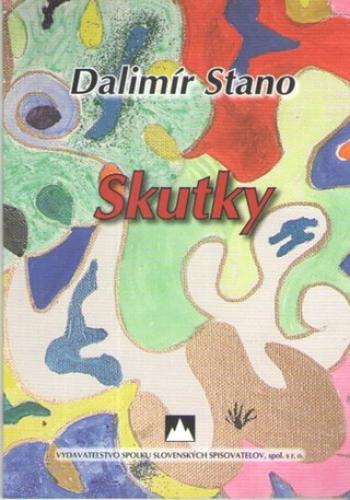 Skutky - Dalimír Stano