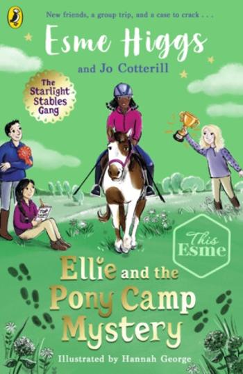 Ellie and the Pony Camp Mystery - Esme Higgs, Jo Cotterill