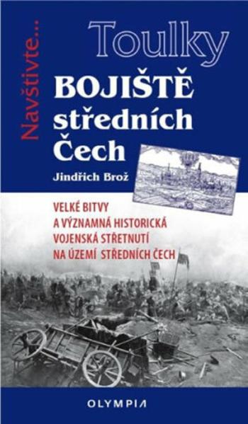 Bojiště středních Čech - Brož Jindřich