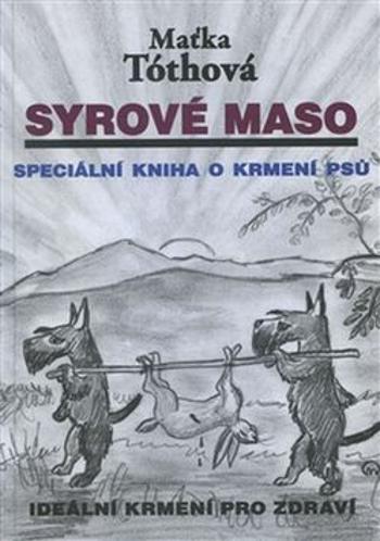 Syrové maso - Maťka Tóthová