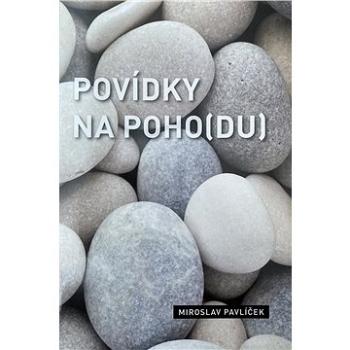 Povídky na poho(du) (999-00-035-7185-4)