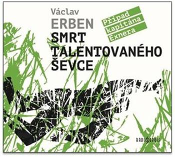 Smrt talentovaného ševce - Václav Erben - audiokniha