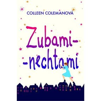 Zubami - nechtami (978-80-8142-856-2)