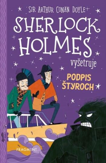 Sherlock Holmes vyšetruje Podpis štyroch - Sir Arthur Conan Doyle, Stephanie Baudet