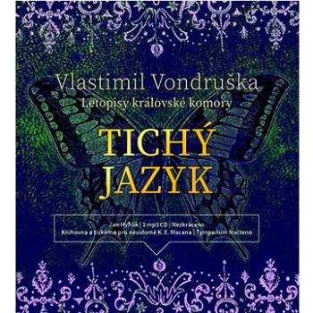 Tichý jazyk: Letopisy královské komory