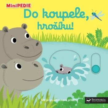 MiniPEDIE Do koupele, hrošíku!