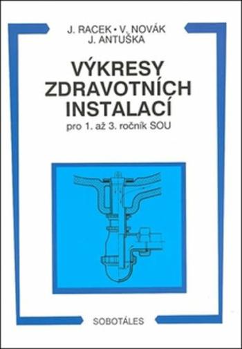 Výkresy zdravotních instalací pro 1. - 3.r. SOU - Jan Racek