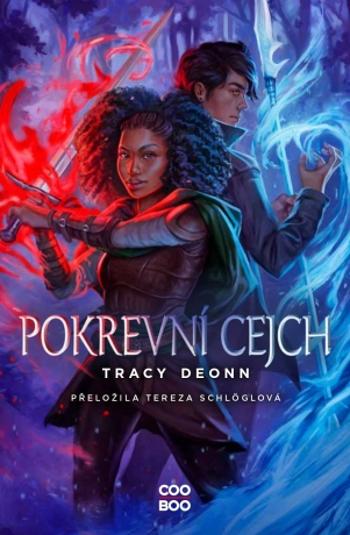 Pokrevní cejch - Tracy Deonn - e-kniha