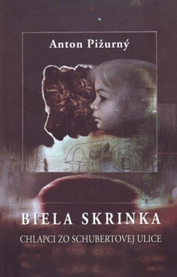 Biela skrinka - Anton Pižurný