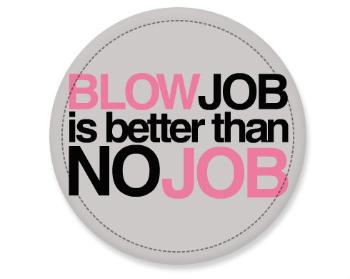 Placka Blowjob is better ...