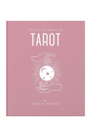 Knížka home & lifestyle The Little Book of Tarot by Katalin Patnaik, English