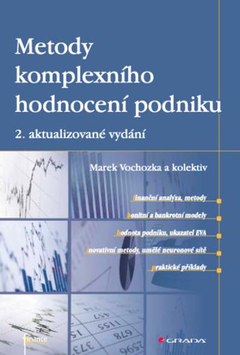 Metody komplexního hodnocení podniku - Marek Vochozka - e-kniha