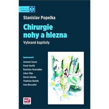 Chirurgie nohy a hlezna: Vybrané kapitoly (978-80-204-3187-5)