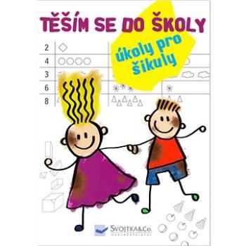 Těším se do školy: Úkoly pro šikuly (978-80-256-1898-1)