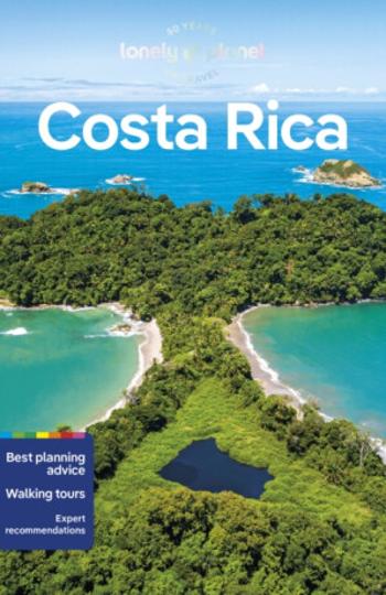 Lonely Planet Costa Rica - Ashley Harrell, Lonely Planet, Mara Vorhees, Robert Isenberg, Janna Zinzi, Elizabeth Lavis