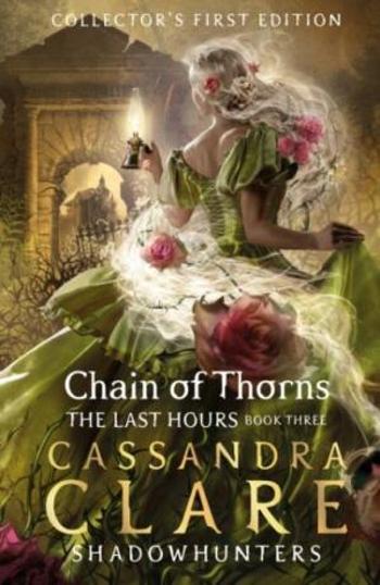 Chain of Thorns - Cassandra Clare