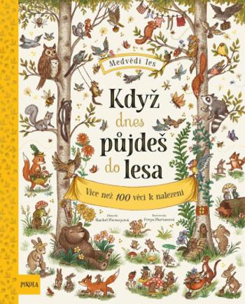 Když dnes půjdeš do lesa… - Piercey Rachel