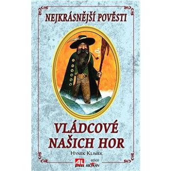 Vládcové našich hor (978-80-736-2685-3)