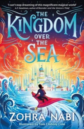 The Kingdom Over the Sea - Zohra Nabi