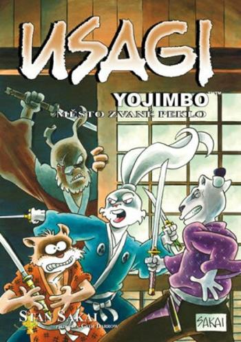 Usagi Yojimbo - Město zvané peklo - Stan Sakai