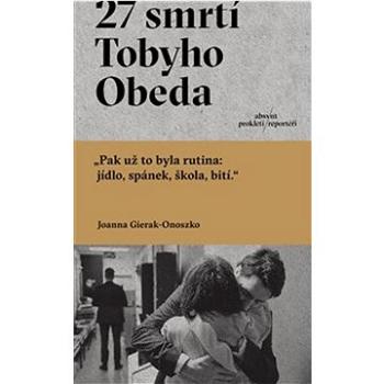 27 smrtí Tobyho Obeda (978-80-8203-306-2)