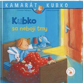 Kubko sa nebojí tmy (978-80-8219-016-1)