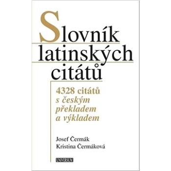 Slovník latinských citátů   (978-80-242-8184-1)