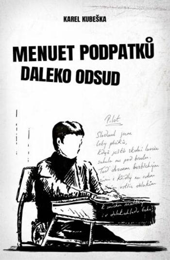 Menuet podpatků daleko odsud - Karel Kubeška - e-kniha