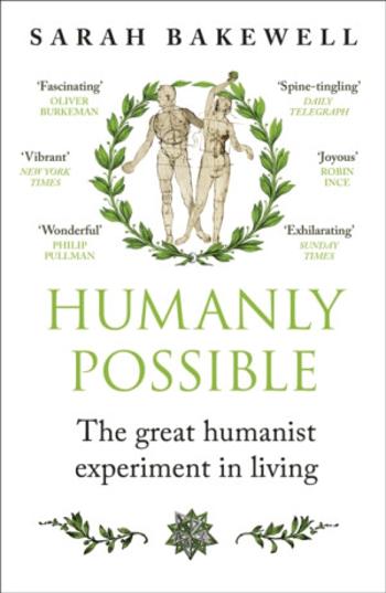 Humanly Possible - Sarah Bakewell