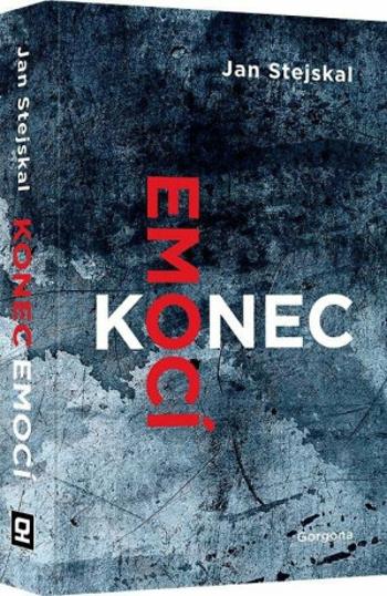 Konec emocí - Jan Stejskal