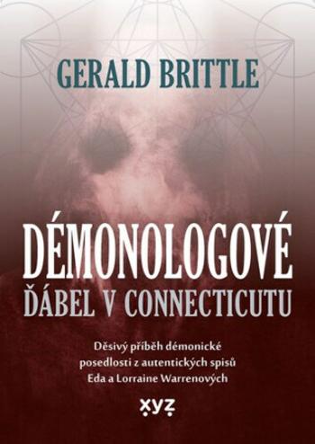 Démonologové Ďábel v Connecticutu - Gerald Brittle