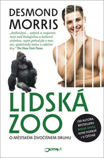 Lidská ZOO - O městském živočišném druhu (Defekt) - Desmond Morris