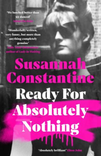 Ready For Absolutely Nothing - Susannah Constantine