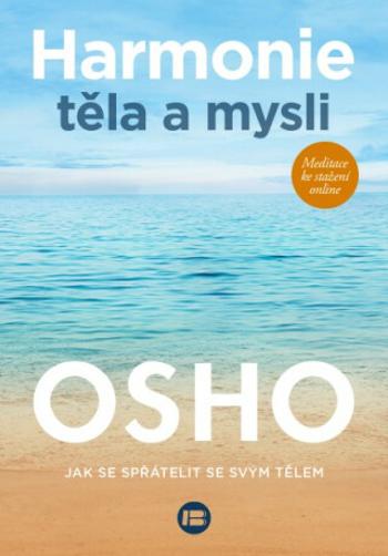 Harmonie těla a mysli - Osho Rajneesh