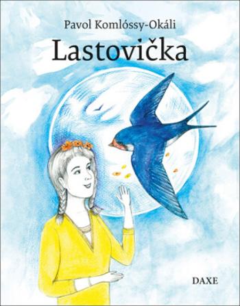 Lastovička - Pavol Komlóssy-Okáli, Zuzana Pallaghyová