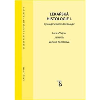 Lékařská histologie I. (9788024641065)