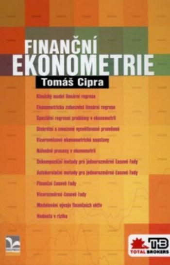 Finanční ekonometrie - Tomáš Cipra