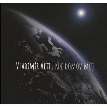 Veit Vladimír: Kde domov můj - CD (G211842)