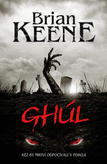 Ghúl - Brian Keenee